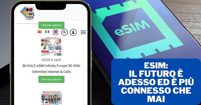 blivale_image_it_eSIM il futuro &egrave; adesso_643x337 BLIVALE Blog: Guides and tips for worry-free travel